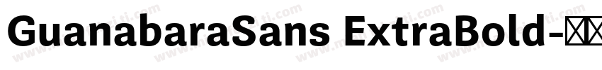 GuanabaraSans ExtraBold字体转换